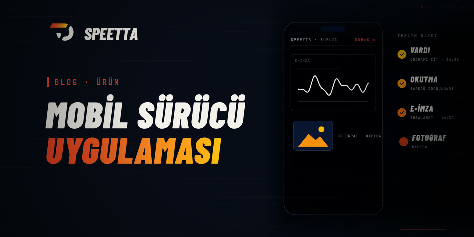 Mobil Sürücü Uygulaması: Sahayı Merkeze Bağlamak